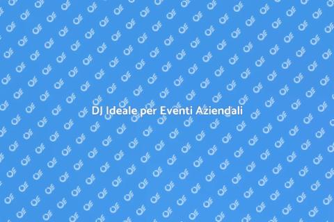 Affittare un DJ per il tuo evento
