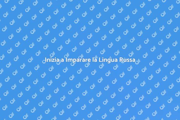 Scopri la Lingua Russa Facile
