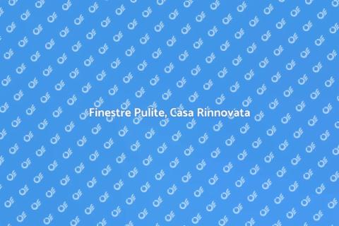 Pulizia Finestre per Casa Splendente