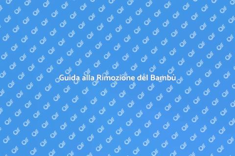 Rimuovere il Bambù: Guida Pratica
