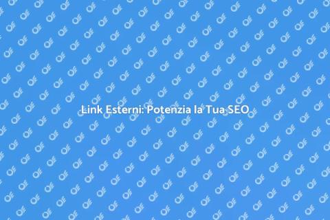 Creare Collegamenti Esterni per SEO