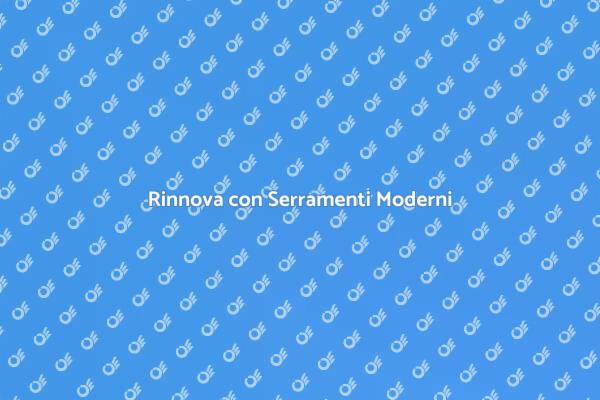 Ristrutturazione: Serramenti Moderni