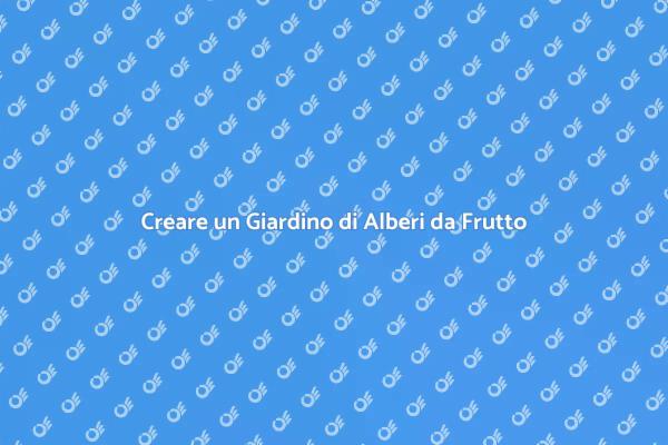 Alberi da Frutto: Guida alla Piantagione
