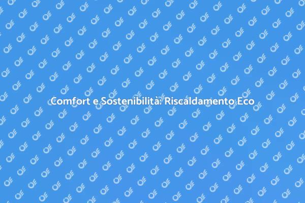 Innovazione nel Riscaldamento a Parete