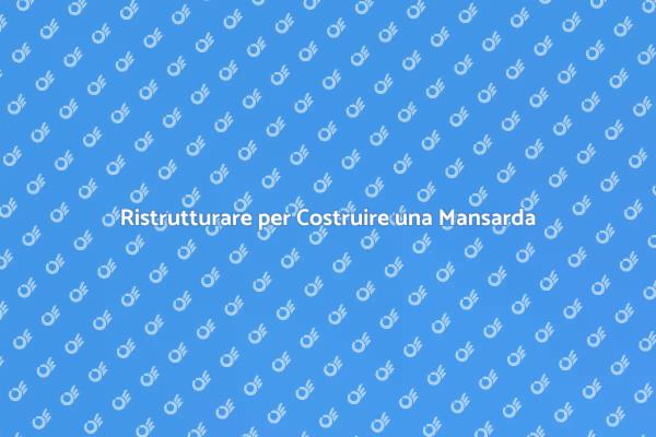 Costruisci la Tua Mansarda Ideale