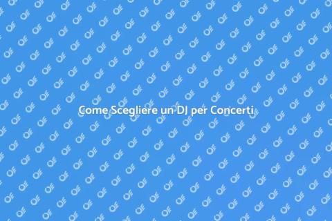 Prenotare un DJ per Concerti Locali