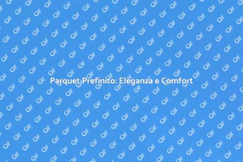 Installare Parquet Prefinito in Casa