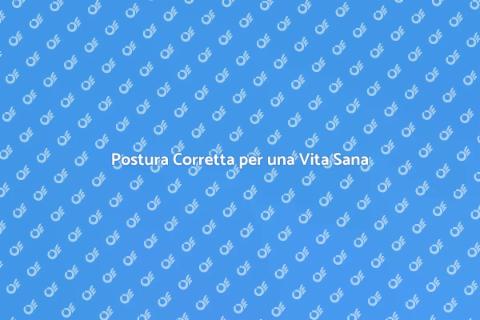 Allineamento Posturale per il Benessere