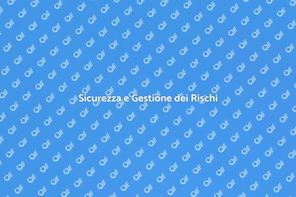 Gestione dei Rischi per la Sicurezza