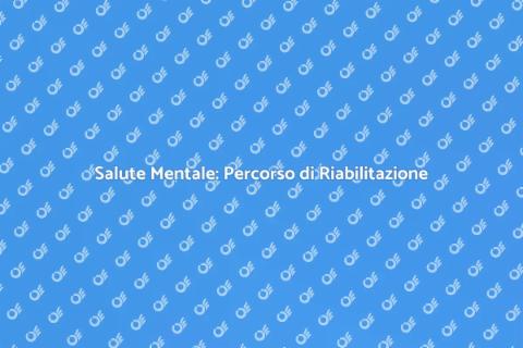 Riabilitazione Psichiatrica Efficace