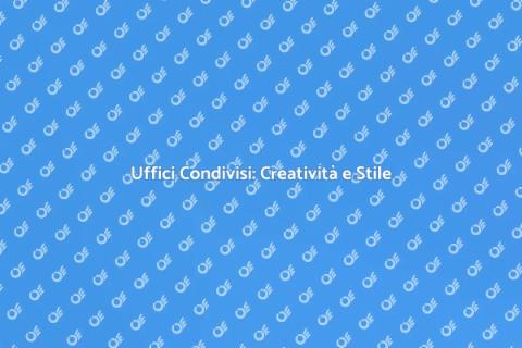 Personalizzare Uffici Condivisi