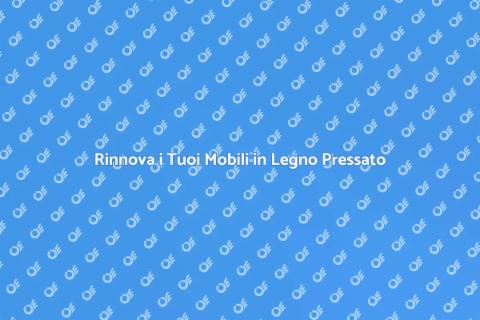 Laccatura Mobili Legno Pressato