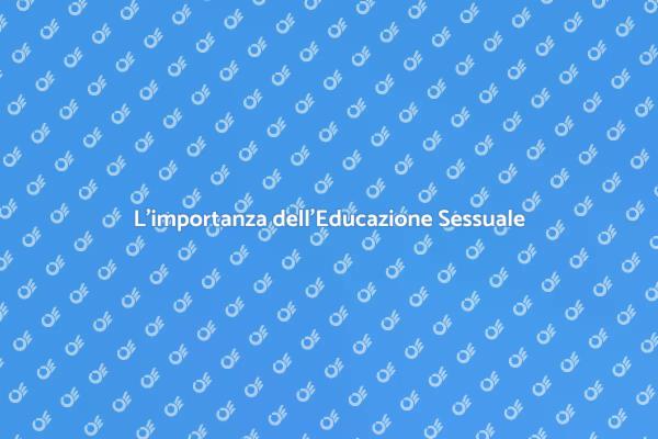 Educazione Sessuale: Un Viaggio Necessario