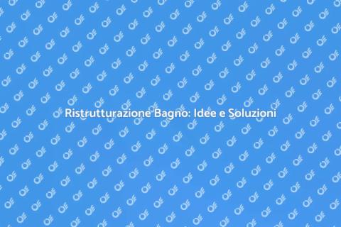Progettazione Bagno: Spazi Unici e Funzionali