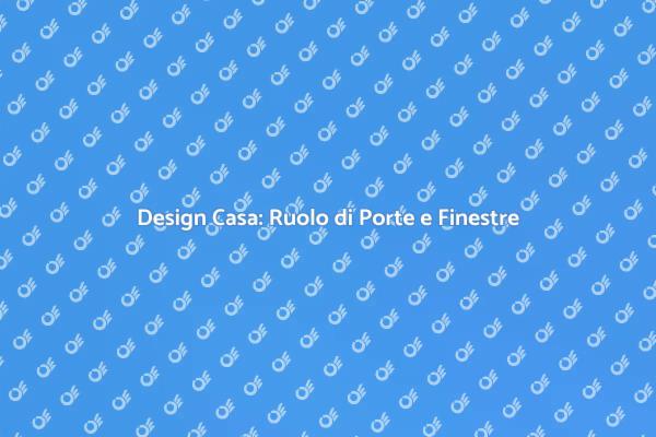 Ristrutturazioni: Porte e Finestre Essenziali