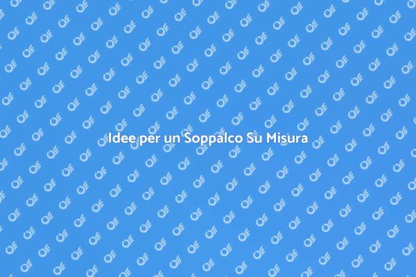 Soppalco: Spazi Funzionali e Originali