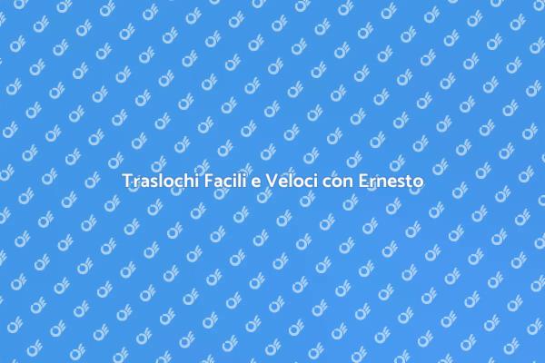 Trasloca con Facilità e Professionalità