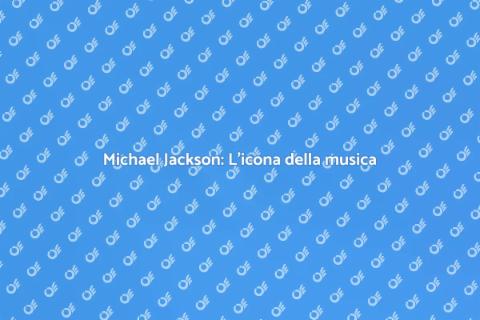 Viaggio nella vita di Michael Jackson