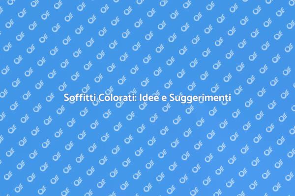 Trasforma il Tuo Soffitto con Colore