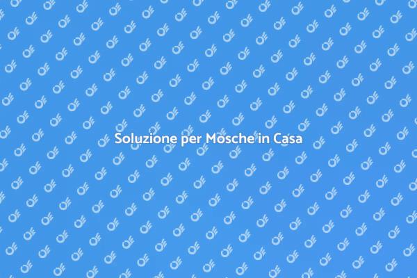 Liberati dalle Mosche Oggi Stesso