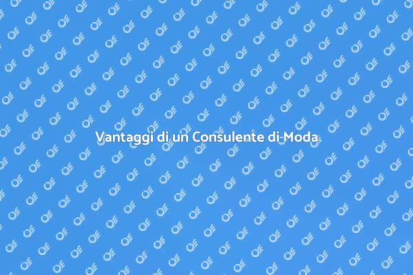 Il Ruolo del Consulente di Moda