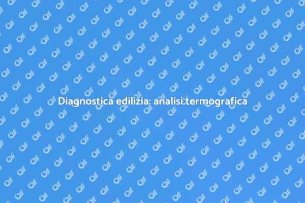 Futuro della diagnostica: termografia