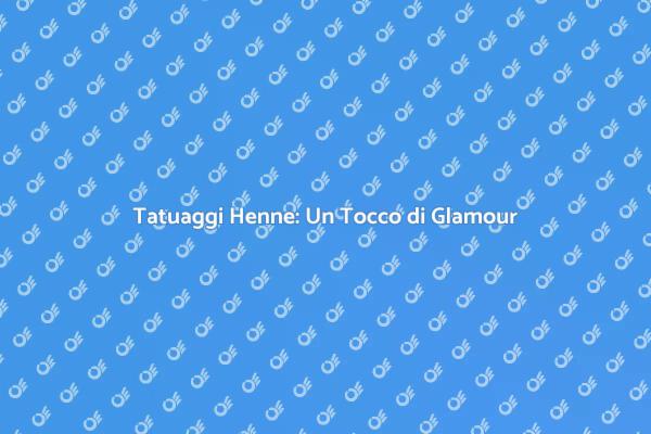 Animazione con Tatuaggi Henne Unici