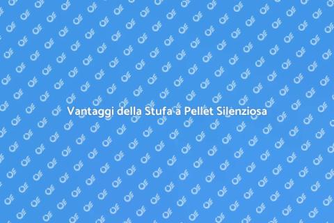 Stufa a Pellet: Calore e Silenzio