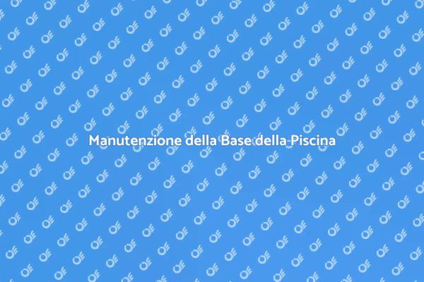 Mantenere la Base della Piscina Perfetta