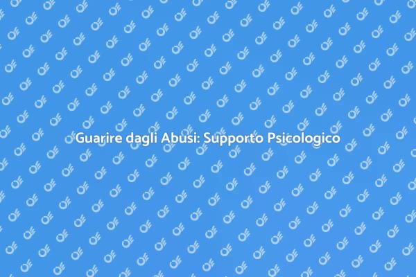 Guida alla Guarigione da Abusi