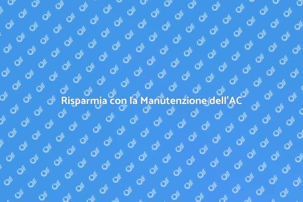 Manutenzione Efficiente dell'Aria Condizionata