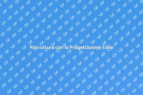 Progettazione Edile: Trasforma la Tua Casa