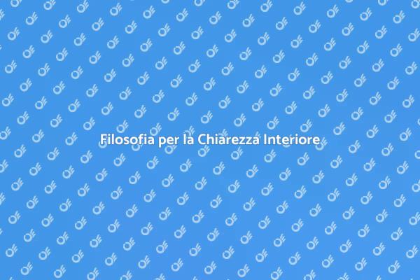 Riflessioni Filosofiche per la Vita Quotidiana
