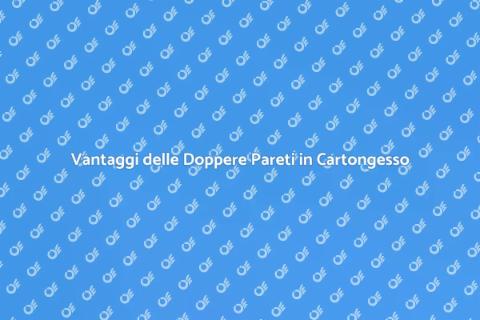 Doppere Pareti in Cartongesso