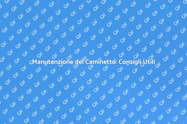 Come Mantenere il Caminetto Pulito