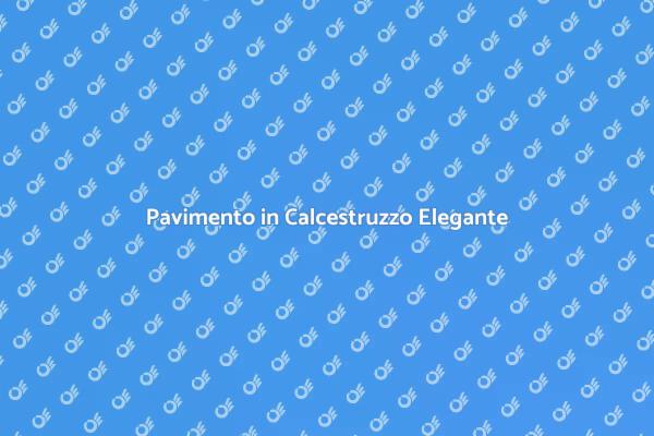 Eleganza nel Pavimento in Calcestruzzo