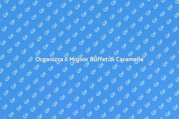 Buffet di Caramelle: Un Tocco di Dolcezza