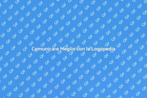 Trattamento Logopedico: Comunicare Bene