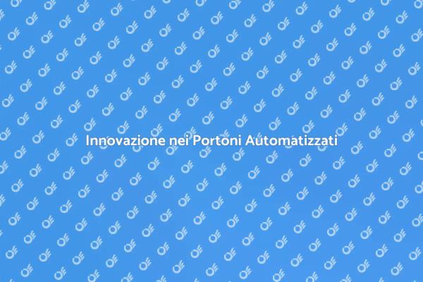 La Sicurezza dei Portoni Automatizzati