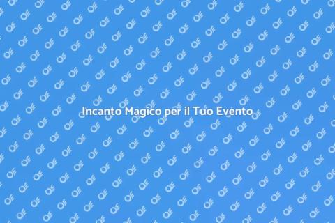 Magia per il tuo evento teatrale
