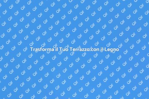 Pavimento in Legno per il Terrazzo