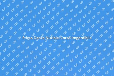 Corso di Ballo per la Prima Danza