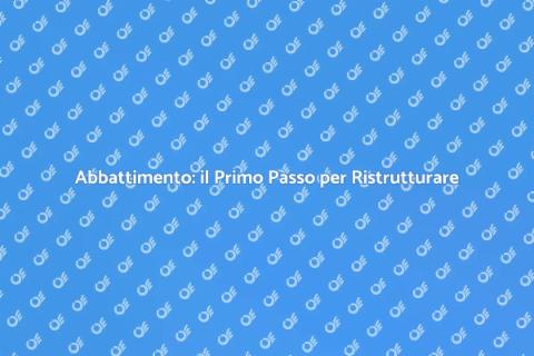 Lavori di Abbattimento per Ristrutturazioni