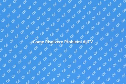 Riparazione TV: Problemi di Interferenza