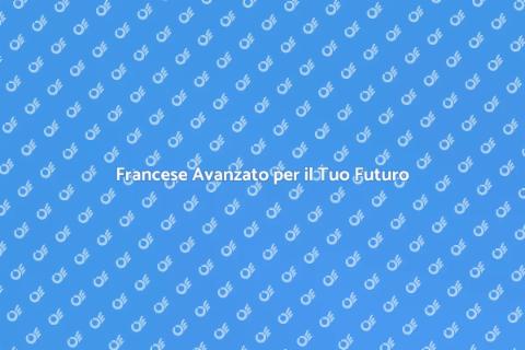 Corso di Francese per Studenti Universitari