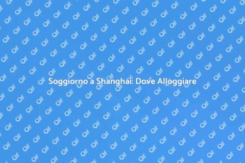 Hotel a Shanghai: Soggiorno Indimenticabile