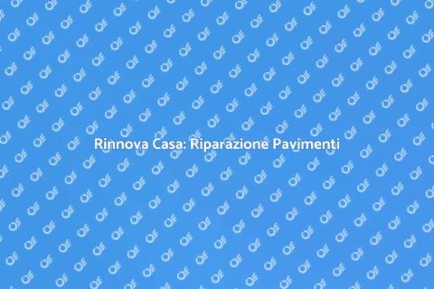Riparazione Pavimenti e Pareti