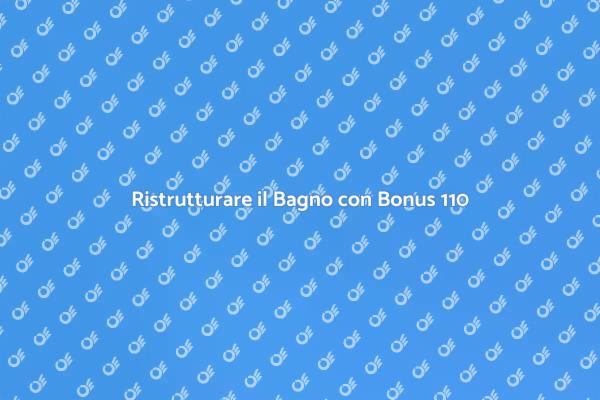 Installazione Bagno: Bonus Ristrutturazione