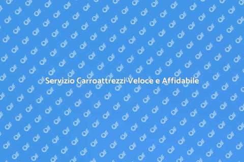 Carroattrezzi Rapido e Conveniente