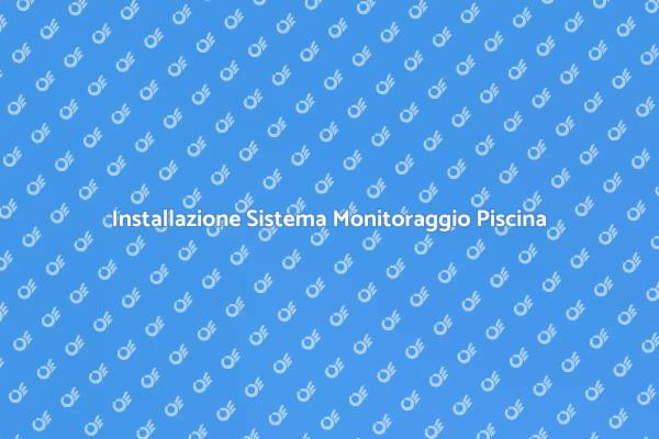 Come Monitorare la Tua Piscina Efficacemente